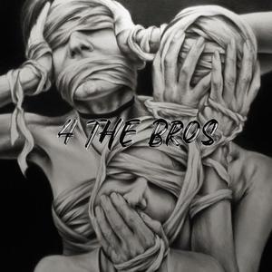4 The Bros (Explicit)