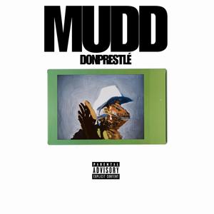 MUDD (Explicit)