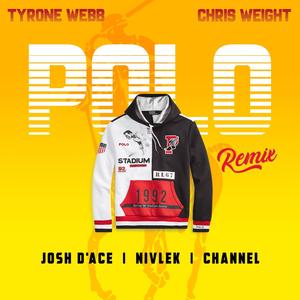 Polo Remix (Nivlek, Channel, Josh D’ace Remix|Explicit)