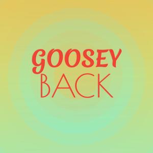 Goosey Back