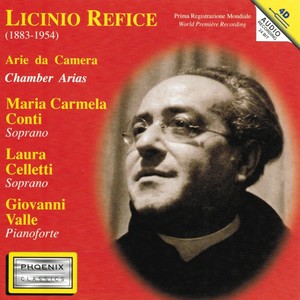 Licinio Refice : 24 liriche per canto e pianoforte (24 Unpublished Songs for Voice and Piano)