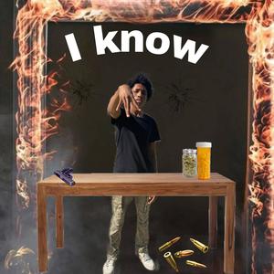 I know (Explicit)