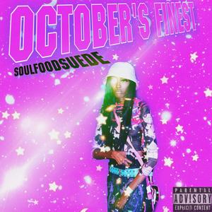 October's Finest (Explicit)