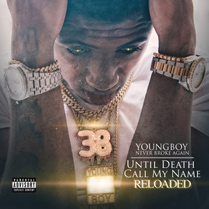 Until Death Call My Name (Reloaded) [Explicit]