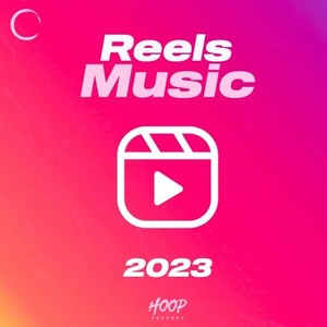 Musica per i Reels 2023: La migliore musica per i tuoi reels della Hoop Records