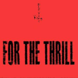 For The Thrill (Explicit)