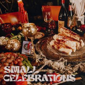 Small Celebrations (Explicit)