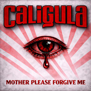 MOTHER PLEASE FORGIVE ME