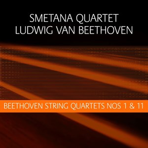 Beethoven: String Quartets Nos 1 & 11