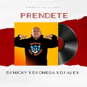 Prendete Mix (Prendedera Fumadera) (feat. Dj Alex Del Callao & Dj Omega El Original)