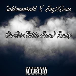 On Go (Billie Jean) (feat. SakkmanRedd) (Remix|Explicit)