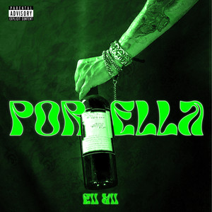 Por Ella (Explicit)