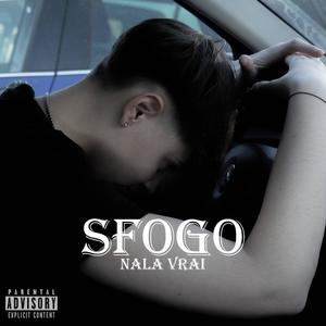 Sfogo (Explicit)
