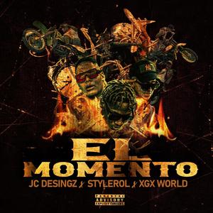 El Momento (feat. Stylerol & Xgx World) (Explicit)