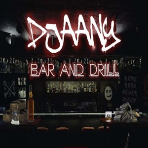 Bar and Drill (Explicit)