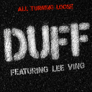 All Turning Loose (feat. Lee Ving)