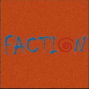 Faction (Explicit)