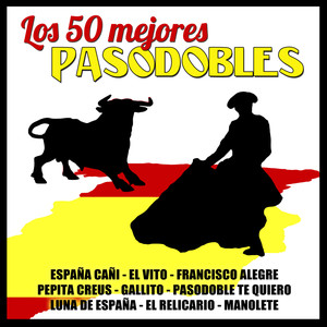 Pasodobles Los 50 Mejores