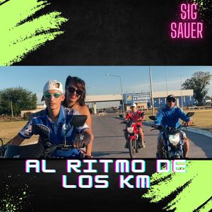 Al Ritmo De Los KM (Explicit)