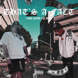 Thats A Fact (Explicit)