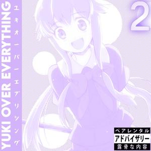 Yuki Over Everything 2 (Explicit)