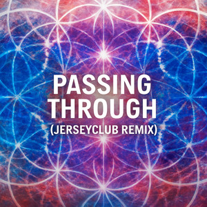 Passing Through (JerseyClub)