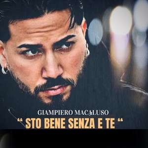 Sto bene senza e te