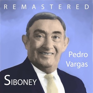Siboney (Remaster)