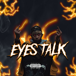 Eyes Talk (Explicit)