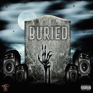 Buried (Explicit)