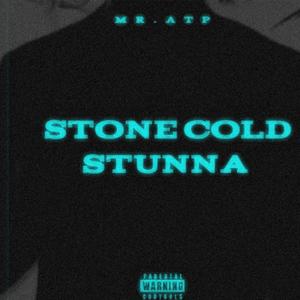 Stone Cold Stunna (Explicit)