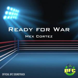 Ready for war (Explicit)