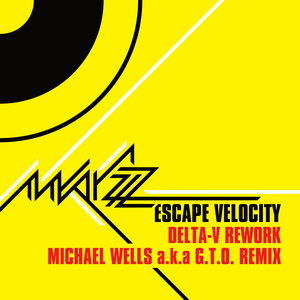 Escape Velocity (Michael Wells a.k.a. G.T.O. Remix)