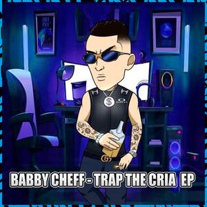 Trap The Cria (Explicit)