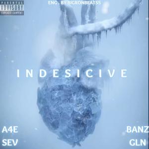 Indecisive (Explicit)