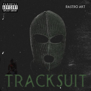 Tracksuit (Explicit)