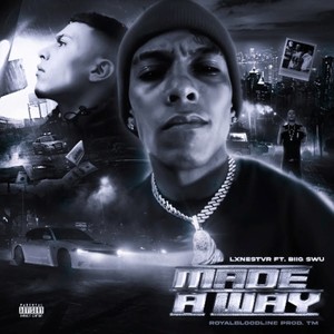 Made A Way (Official) [Explicit]