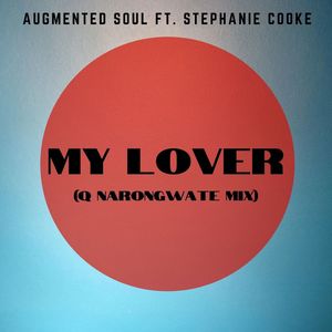 My Lover (Q Narongwate Remix)