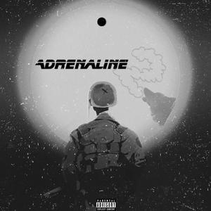 Adrenaline (Explicit)