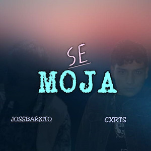 SE MOJA (Explicit)