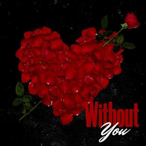 Without You (Explicit)