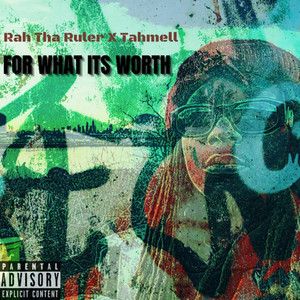 For What Its Worth (Explicit)