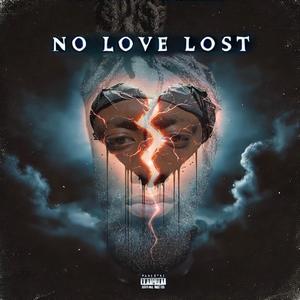 No Love Lost (Explicit)