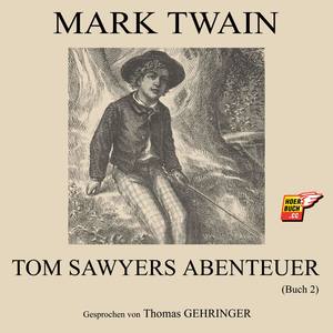 Tom Sawyers Abenteuer (Buch 2)