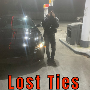 Lost Ties (Explicit)