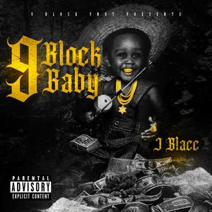 9 Block Baby (feat. John C. Majic) (Explicit)