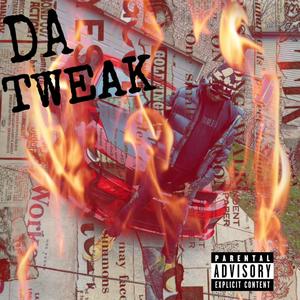 DA TWEAKK (Explicit)