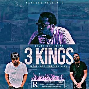 3 Kings (feat. Hazard Blaq & Young Dot Philly) [Explicit]