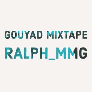 Gouyad Mixtape