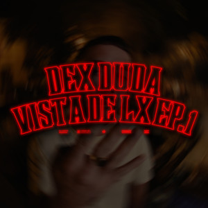 Vista de Lx Ep.1 (Explicit)
